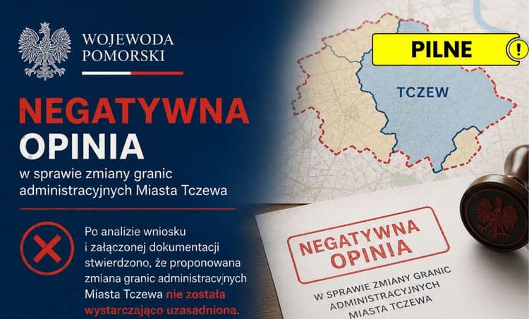 Negatywna opinia Wojewody Pomorskiej w sprawie zmiany granic administracyjnych Miasta Tczewa