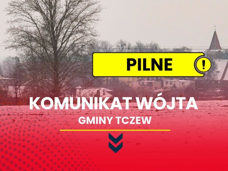KOMUNIKAT WÓJTA GMINY TCZEW